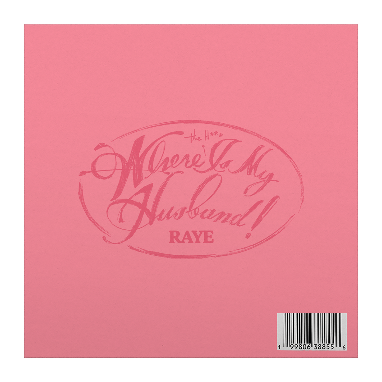 WHERE IS MY HUSBAND! 7" Vinyl [Pink Sleeve]